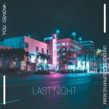 Poli Genova: Last Night (Uneek Boyz & Suprafive Remix)