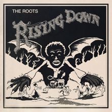 The Roots: Rising Down