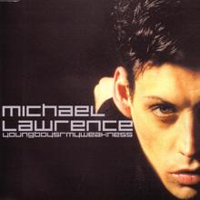 Michael Lawrence: youngboysrmyweakness