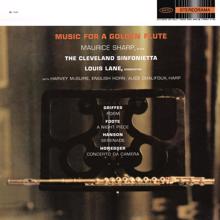 Louis Lane: Music for a Golden Flute by Griffes, Foote, Honegger and Hanson (2024 Remastered Version)