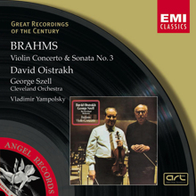 David Oistrakh: Brahms : Violin Concerto & Violin Sonata No. 3