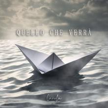 Carola: Quello che verrà