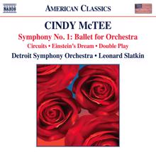 Leonard Slatkin: McTee: Symphony No. 1, Circuits, Einstein's Dream & Double Play