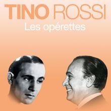 Tino Rossi: Les opérettes