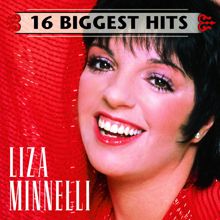 Liza Minnelli: 16 Biggest Hits