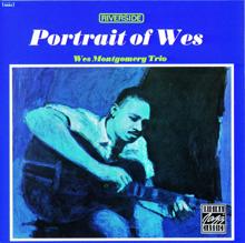 Wes Montgomery Trio: Portrait Of Wes