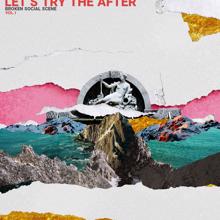 Broken Social Scene: Let's Try The After (Vol. 1) (Let's Try The AfterVol. 1)