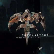 Queensrÿche: Dedicated to Chaos (Special Edition)