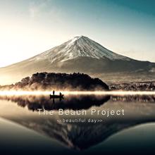 The Beach Project: Beautiful Day