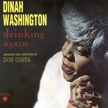 Dinah Washington: Drinking Again