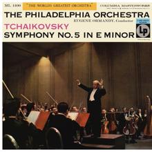 Eugene Ormandy: Tchaikovsky: Symphony No. 5 in E Minor, Op. 64 (Remastered)