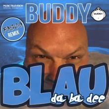 Buddy: Blau (Da Ba Dee) [Fosco Remix]