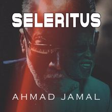 Ahmad Jamal: Seleritus