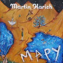 Martin Harich: Mapy