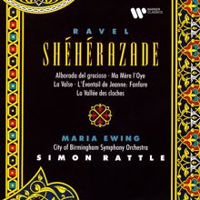 Sir Simon Rattle: Ravel: Shéhérazade, Ma mère l'Oye & La valse