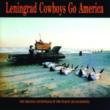 Leningrad Cowboys: Go America- The original soundtrack of the film by Aki Kaurismäki