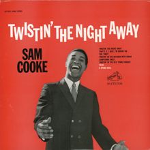 Sam Cooke: Twistin' the Night Away