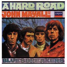 John Mayall & The Bluesbreakers: A Hard Road