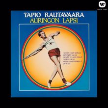 Tapio Rautavaara: Auringon lapsi