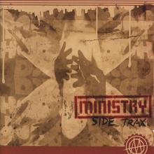 MINISTRY: Side Trax