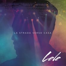 Lele: La strada verso casa