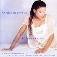 Kathleen Battle: So Many Stars