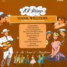 101 Strings Orchestra: Hank Williams and Other Country Greats (2021 Remaster from the Original Alshire Tapes)