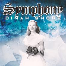 Dinah Shore: Symphony