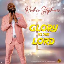 Richie Stephens: Glory to the Lord