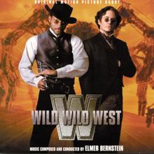 Elmer Bernstein: Wild Wild West (Original Motion Picture Score)