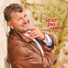 Semino Rossi: So ist das Leben