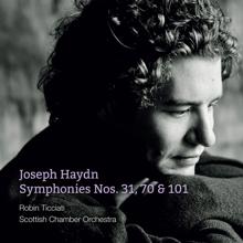 Scottish Chamber Orchestra: Haydn: Symphonies Nos. 31, 70 & 101