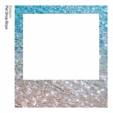 Pet Shop Boys: Elysium: Further Listening 2011 - 2012 (2017 Remaster)