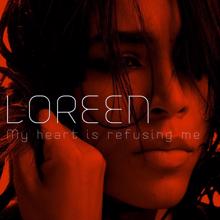Loreen: My Heart Is Refusing Me (Singback)