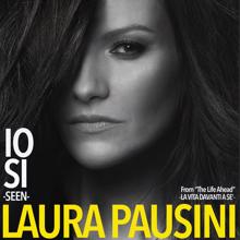 Laura Pausini: Io sì (Seen) (Ita/Eng Version)