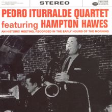 Pedro Iturralde: Pedro Itturalde Quartet Featuring Hampton Hawes