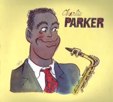 Charlie Parker: Une Anthologie 1948-1953
