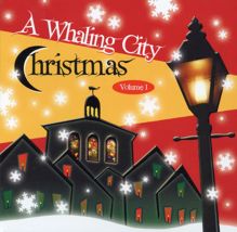 Various Artists: A Whaling City Christmas, Vol. 1