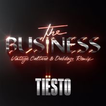 Tiësto: The Business (Vintage Culture & Dubdogz Remix)