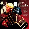 Astor Piazzolla: El nuevo Tango de Buenos Aires