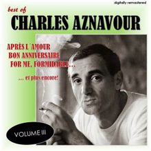 Charles Aznavour: Best Of, Vol. 3 (Digitally Remastered)