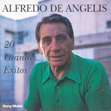 Alfredo De Angelis: 20 Grandes Exitos