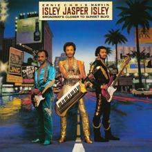 Isley, Jasper, Isley: Broadway's Closer to Sunset Blvd (Bonus Track Version)