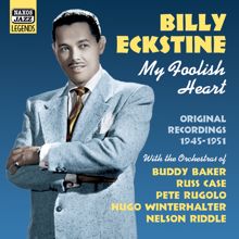 Billy Eckstine: All I Sing is Blues