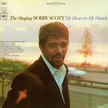 Bobby Scott: My Heart In My Hands