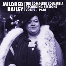 Mildred Bailey: The Complete Columbia Recording Sessions, Vol. 2 - 1938