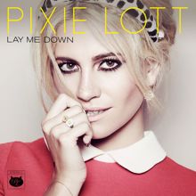 Pixie Lott: Lay Me Down EP