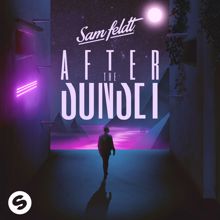 Sam Feldt: After The Sunset