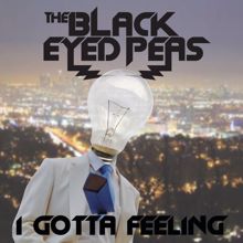 The Black Eyed Peas: I Gotta Feeling (International Version) (I Gotta FeelingInternational Version)