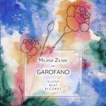 Milana Zilnik: Garofano